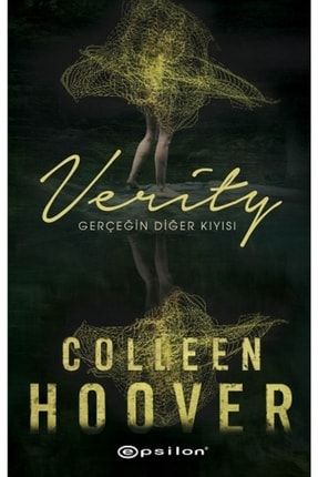 Verity - Gerçeğin Diğer Kıyısı - Colleen Hoover Katre.k-9786254140709