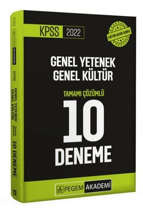 2022 Kpss Genel Yetenek Genel Kültür 10 Deneme Çözümlü Pegem Akademi Yayınları 9780202101026