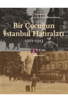 Bir Çocuğun Istanbul Hatıraları 1901-1913 KRT.EMK.9786051052113