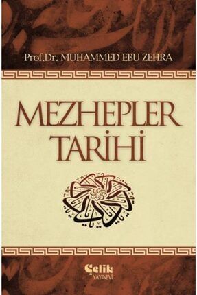 Mezhepler Tarihi - Muhammed Ebu Zehra 10997