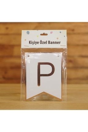 P Harfli Beyaz Zemin Rose Gold Kişiye Özel Banner Kart PG0548