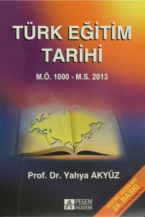 Türk Eğitim Tarihi - Yahya Akyüz 9789758792399