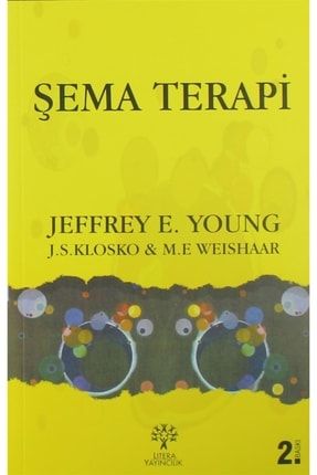 Şema Terapi - Jeffrey E. Young 9789756329627 0000000319021