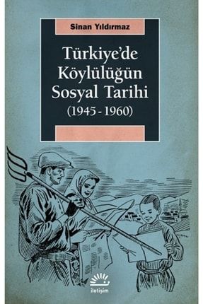 Türkiye'de Köylülüğün Sosyal Tarihi KITA-9789750532382