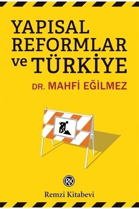 Yapısal Reformlar Ve Türkiye - Mahfi Eğilmez 9789751420886