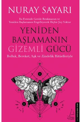 Yeniden Başlamanın Gizemli Gücü - Nuray Sayarı Katre.k-9786053114376