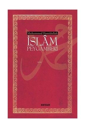 İslam Peygamberi - Muhammed Hamidullah 9789754733198 107243