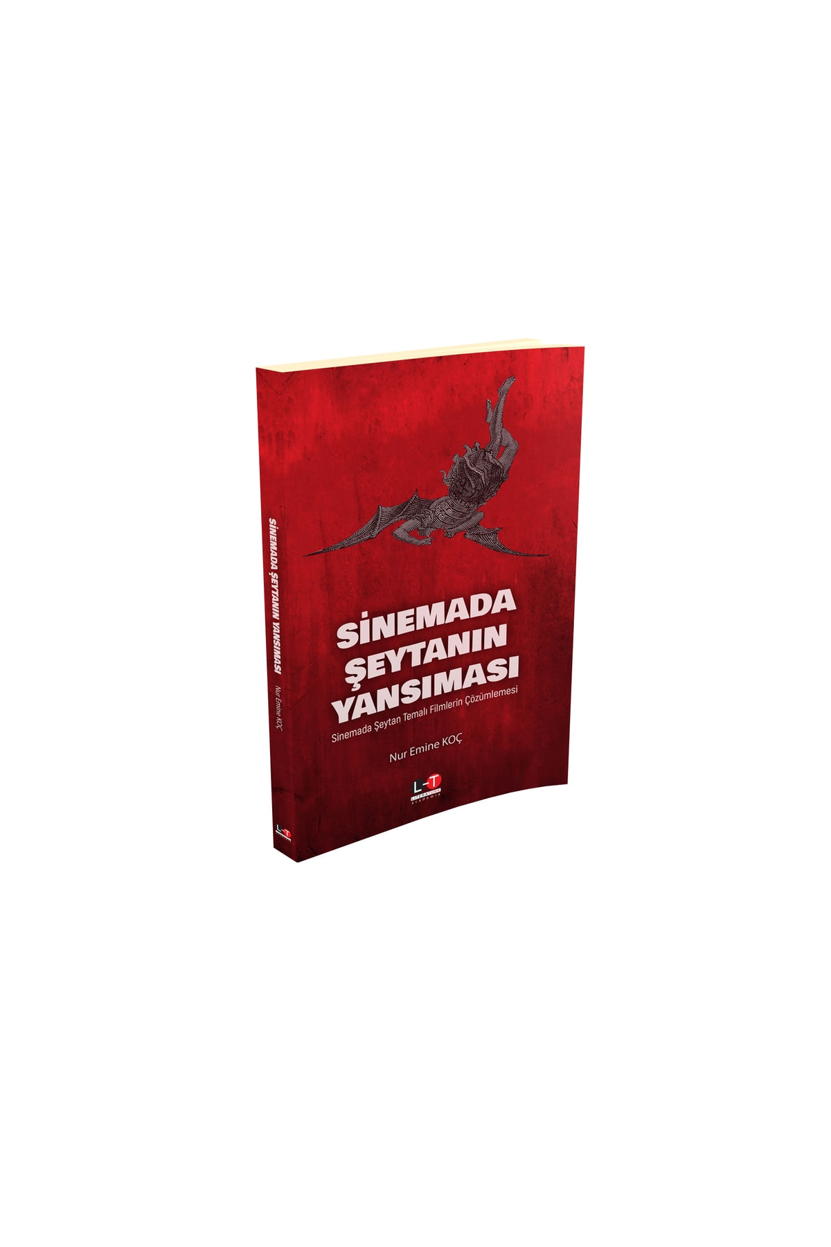 Sinemada Şeytanın Yansıması - Sinemada Şeytan Temalı Filmlerin Çözümlemesi / Nur Emine Koç