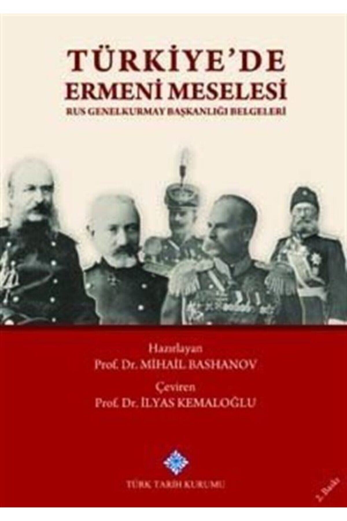 Türkiyede Ermeni Meselesi (rus Genelkurmay Başkanlığı Belgeleri)