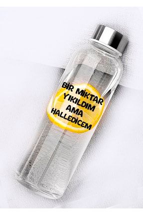 Bir Miktar Yıkıldım Ama Halledicem Yazılı Cam Su Şişesi 500 ml AYZ584156616339424