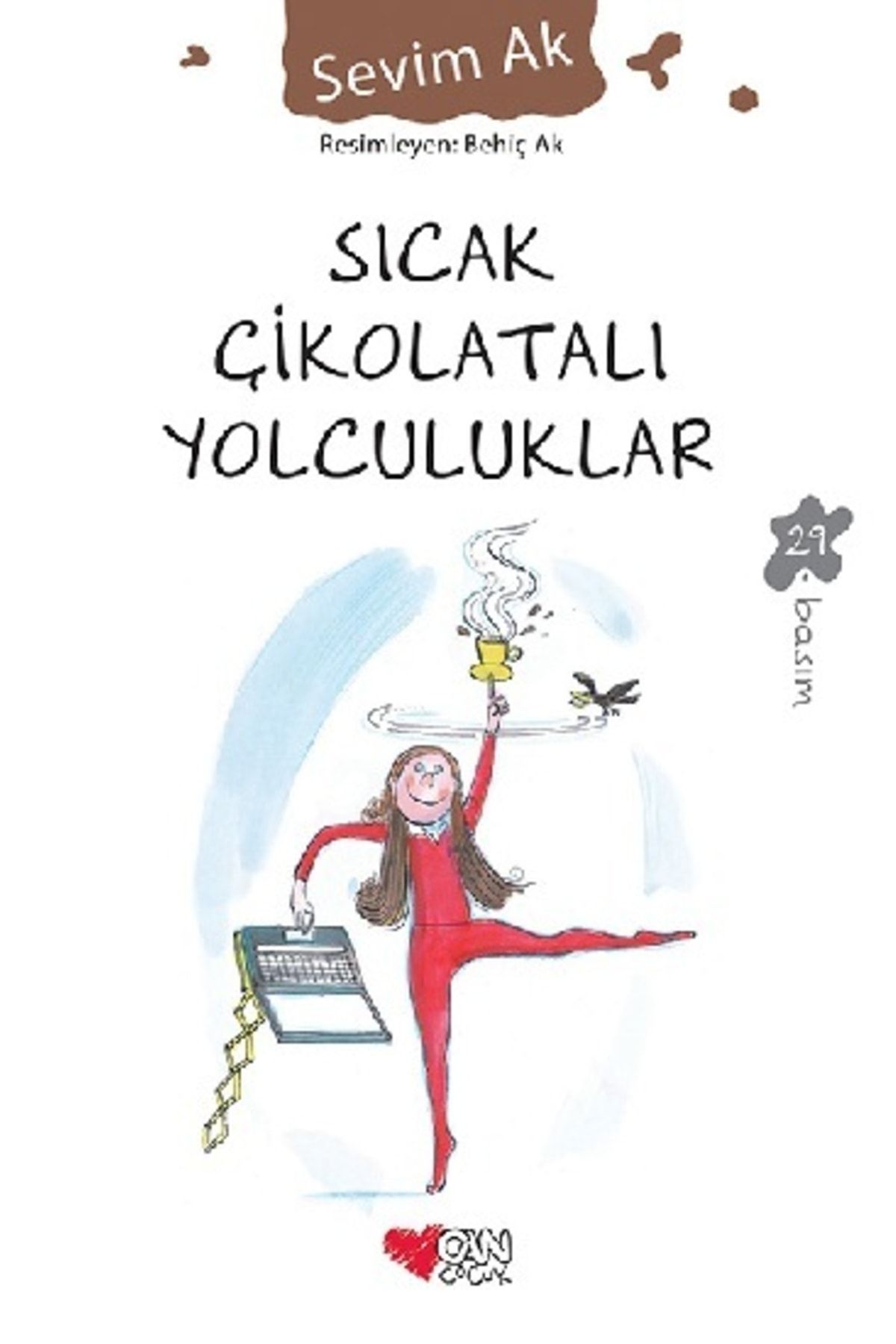 Sıcak Çikolatalı Yolculuklar-Sevim AK