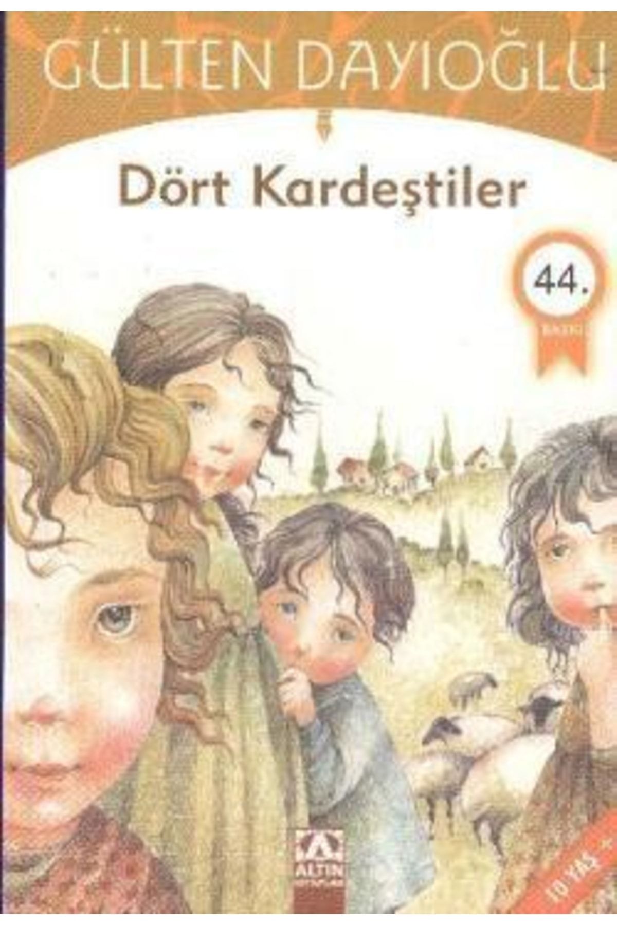 Dört Kardeştiler-Gülten DAYIOĞLU