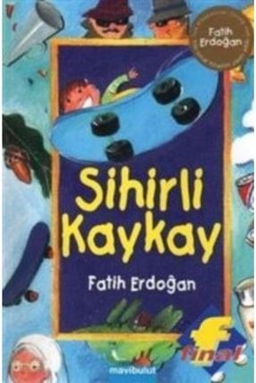Sihirli Kaykay Fatih Erdoğan Ayb-9789753100182