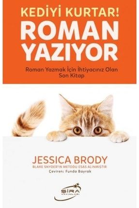 Kediyi Kurtar! Roman Yazıyor//jessica Brody 9786057977366