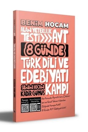 Ayt 8 Günde Türk Dili Ve Edebiyatı Kampı Benim Hocam Yayınları 9786258060010-1 s ayt kamp
