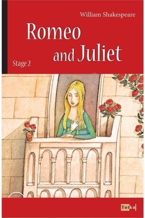 Romeo And Juliet - William Shakespeare - Ingilizce Hikaye, Oyun, English Stories, Play TYC00423077921
