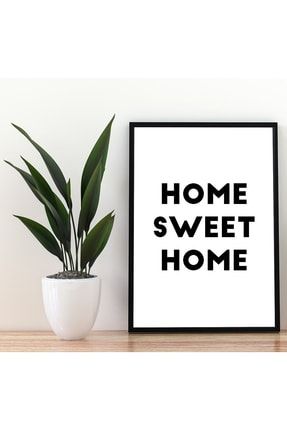 Home Sweet Home Yazılı Siyah Çerçeveli Mdf Duvar Tablosu 3456790