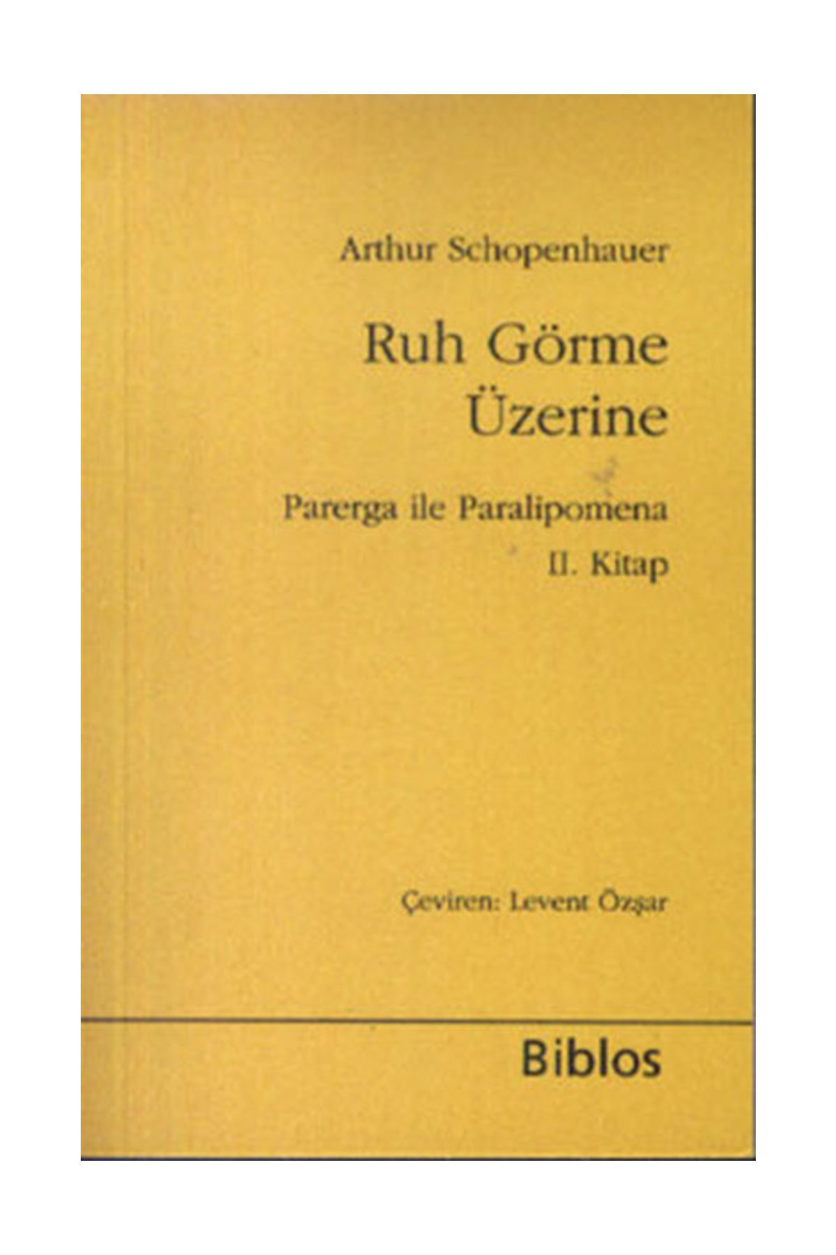 Biblos Kitabevi Ruh Görme Üzerine