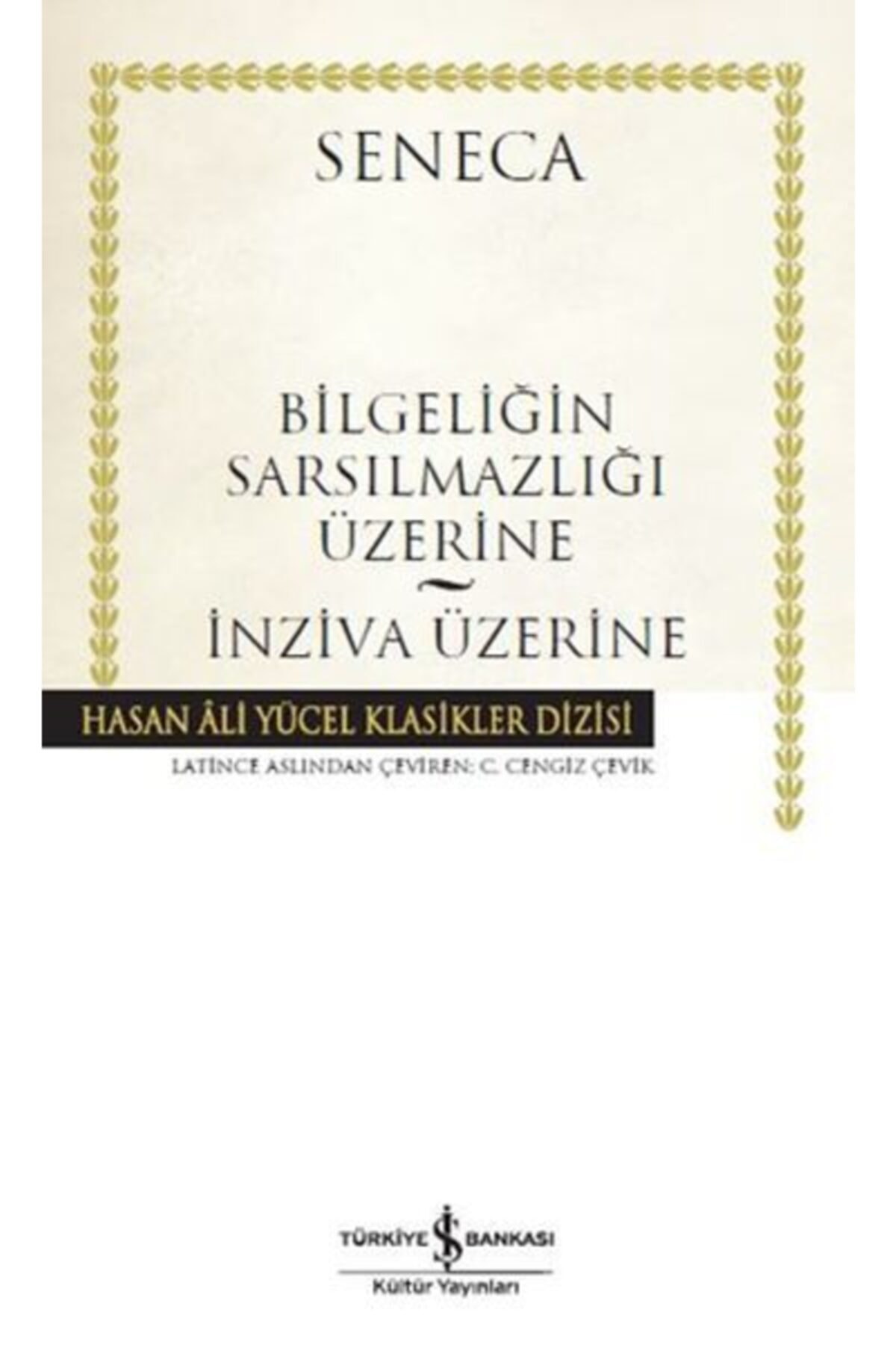 Bilgenin Sarsılmazlığı Üzerine (k.kapak) Seneca 9786052951705