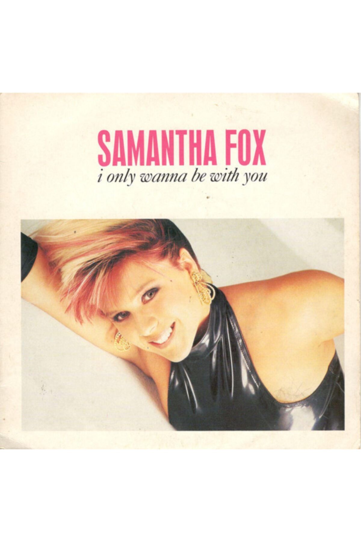 alp plak samantha fox i only wanna be with you 45 lik plak fiyati yorumlari trendyol