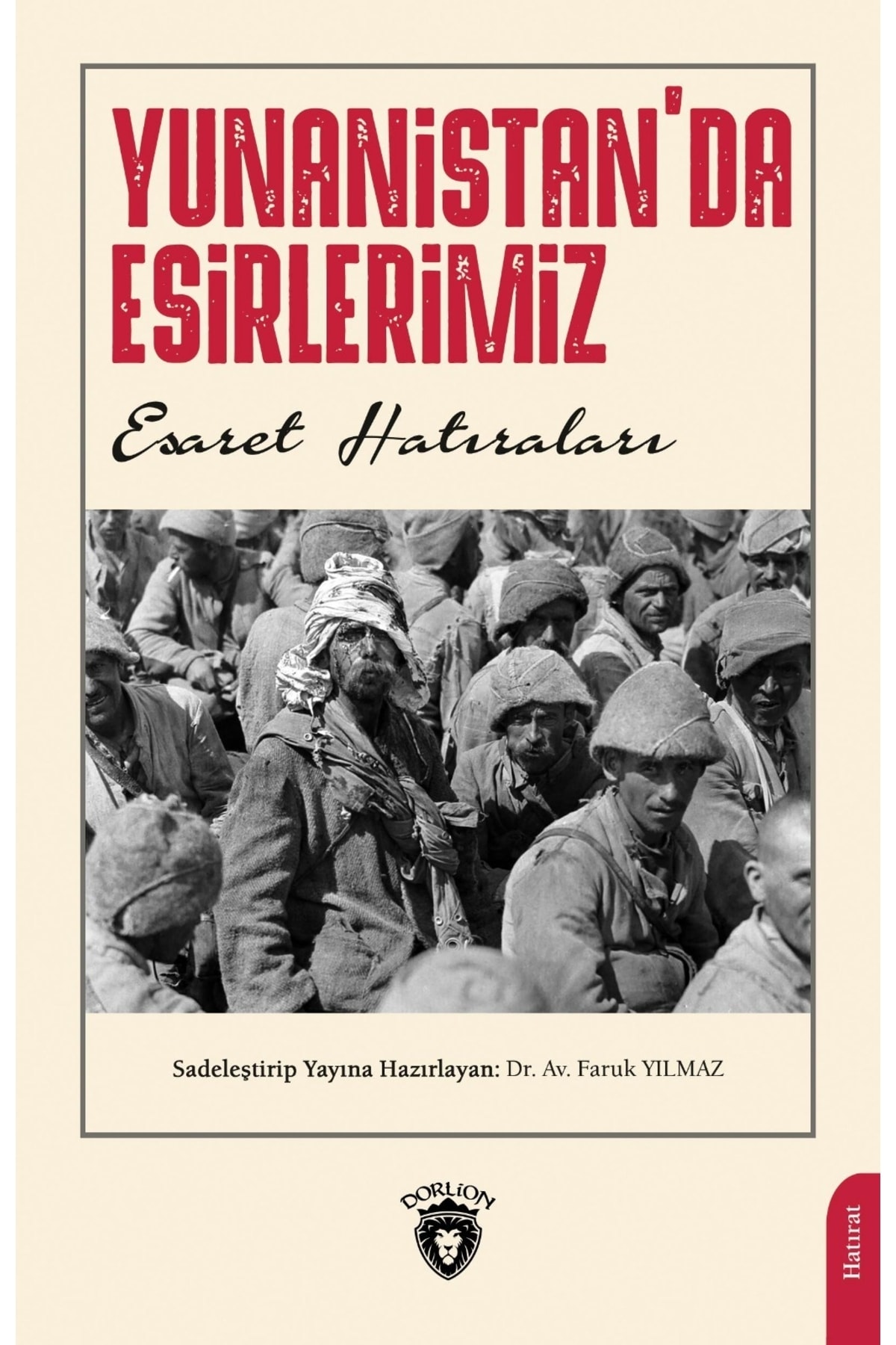 Yunanistanda Esirlerimiz (esaret Hatıraları)