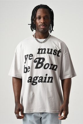 Must Ye Born Be Again Baskılı Tişört 14VMS