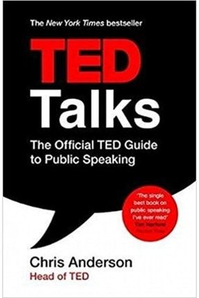 Ted Talks: The Official Ted Guide To Public Speaking 9781472228062