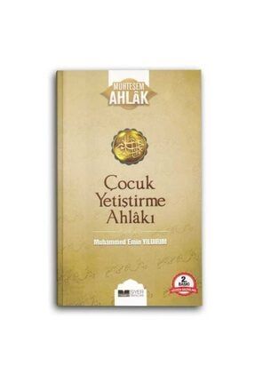 Çocuk Yetiştirme Ahlakı - Muhteşem Ahlak Serisi 3 05616375hn