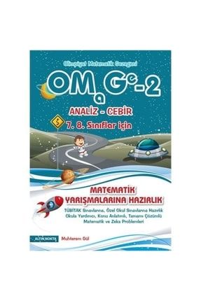 Altın Nokta 7. 8. Sınıf Omage-2 Analiz Cebir Olimpiyat Kanguru Matematik KALTINNOKTA55541