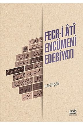 Fecr-i Âtî Encümeni Edebiyatı 9786057423399