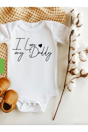 I Love My Daddy Tasarımlı Bebek Zıbını zıbınhellesmeprra6daddy