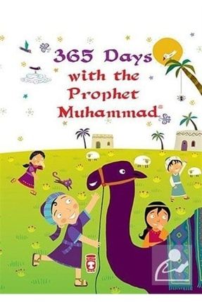 365 Days With The Prophet Muhammad 9786050814354