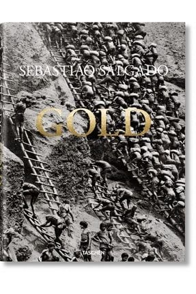 Sebastião Salgado. Gold - Sebastião Salgado , Alan Riding K0046
