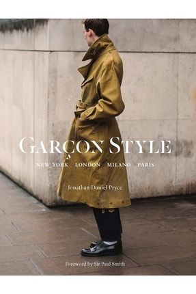Garçon Style: New York, London, Milano, Paris Kağıt Kapak VRTYXXEE534