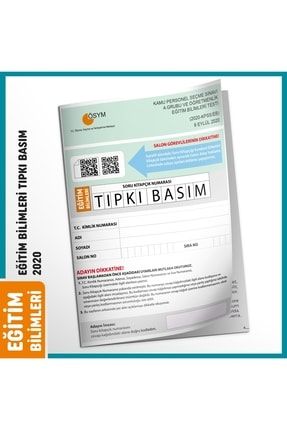 Eğitim Bilimleri 2020 Ösym Tıpkı Basım Türkiye Geneli Dijital Çözümlü Soru Kitapçığı EGITIMTIPKI2020