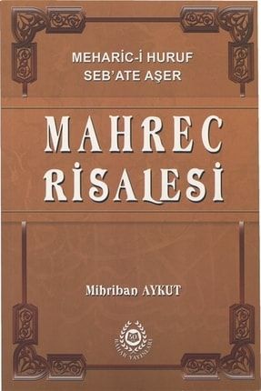 Mahrec Risalesi & Meharic-i Huruf Seb'ate Aşer 482212