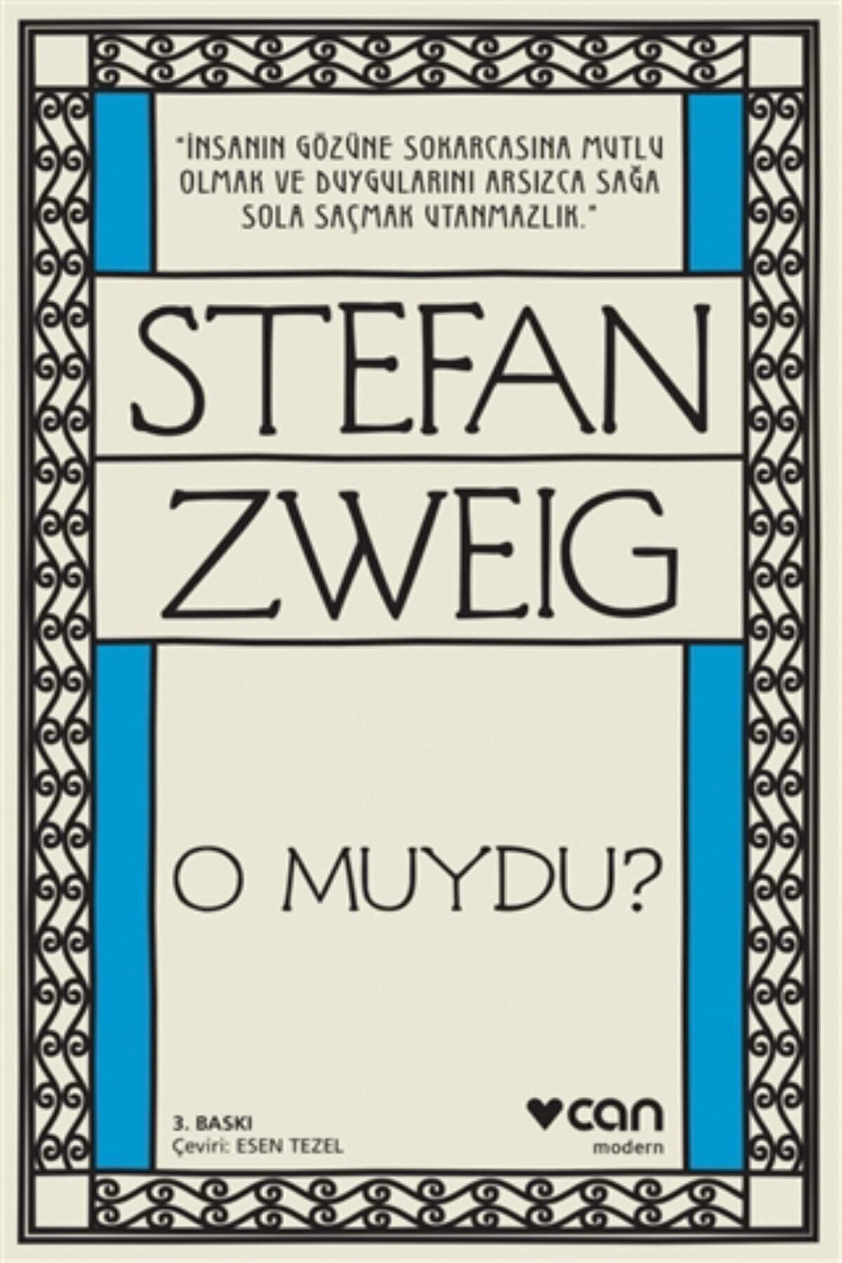 can yayinlari o muydu stefan zweig fiyati yorumlari trendyol