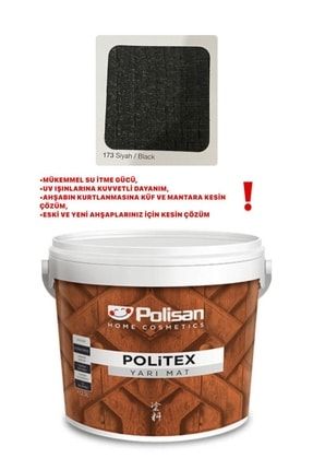 Home Cosmetics Politex Su Bazlı Vernik Yarı Mat 2.5l (173-siyah) PLSNYRMT11