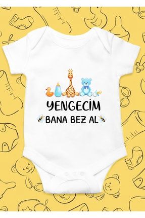 Yenge Bana Bez Al Yazılı Bebek Zıbın Body AYZ65466458516