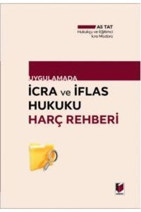 Icra Ve Iflas Hukuku Harç Rehberi Ali Tat SK5104