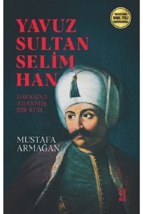 Yavuz Sultan Selim Han Soi-9786257854368