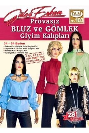Güler Erkan Provasız Bluz Ve Gömlek Giyim Kalıpları 34-54 Beden No: 103 G ERKAN 103