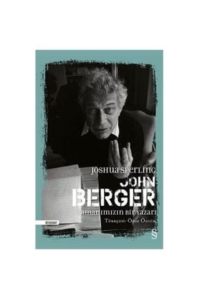 John Berger: Zamanımızın Bir Yazarı .243794