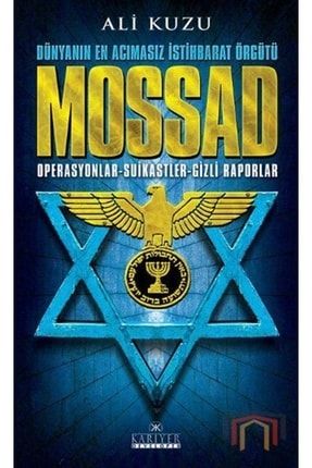 Mossad Dünyanın En Acımasız İstihbarat Örgütü Dünyanın En Acımasız İstihbarat Örgütü Operasyo 97448