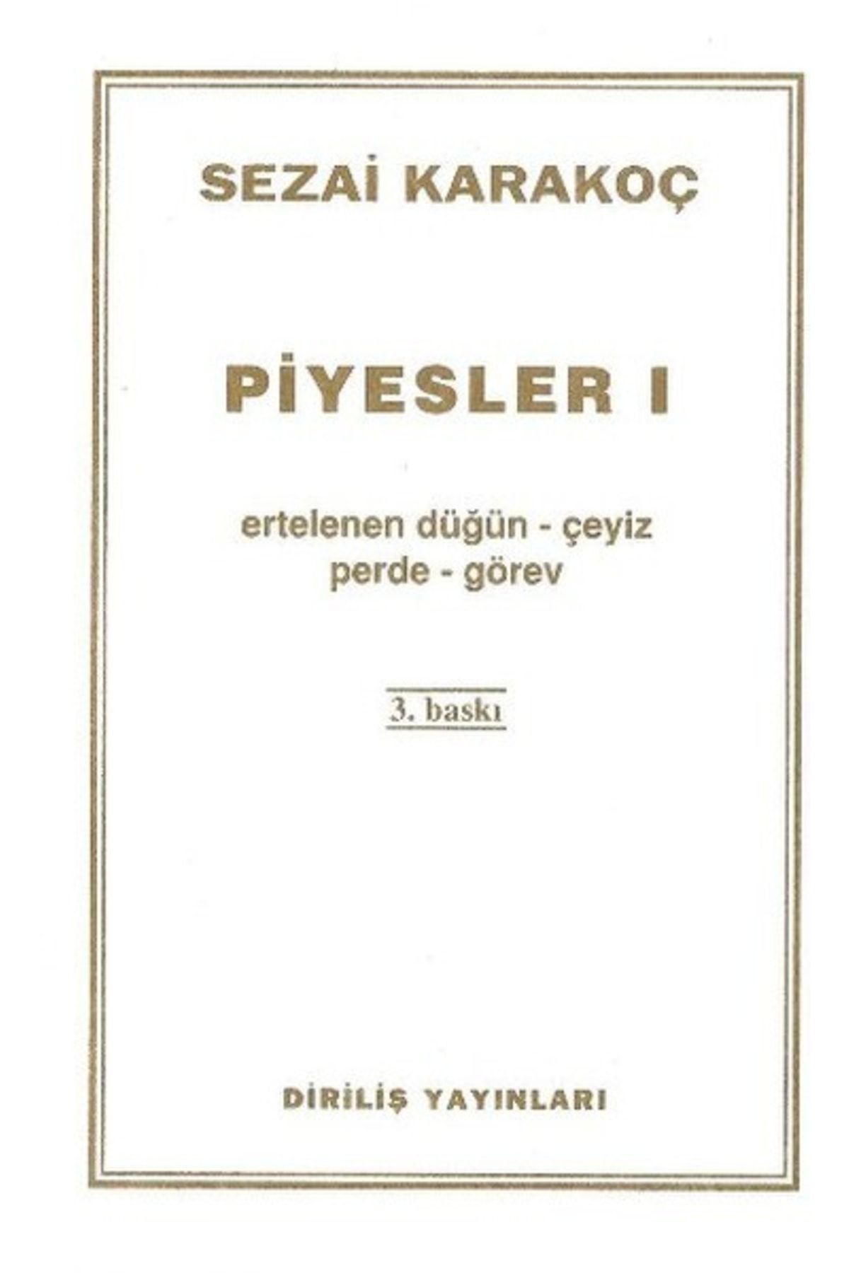 Diriliş Yayınları Piyesler 1