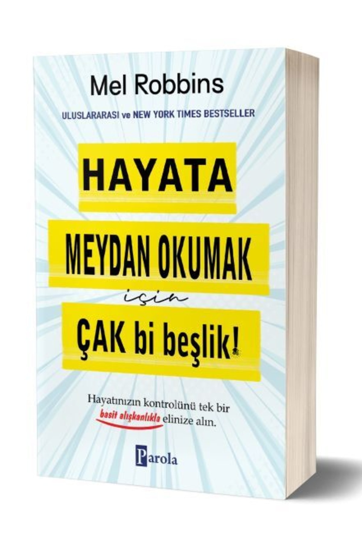 Parola Yayınları Hayata Meydan Okumak İçin Çak Bi Beşlik! kitabı - Mel Robbins - Parola Yayınları
