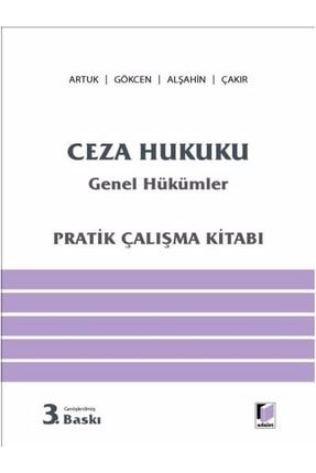 Ceza Hukuku Genel Hükümler Pratik Çalışma Kitabı Mehmet Emin Artuk 55