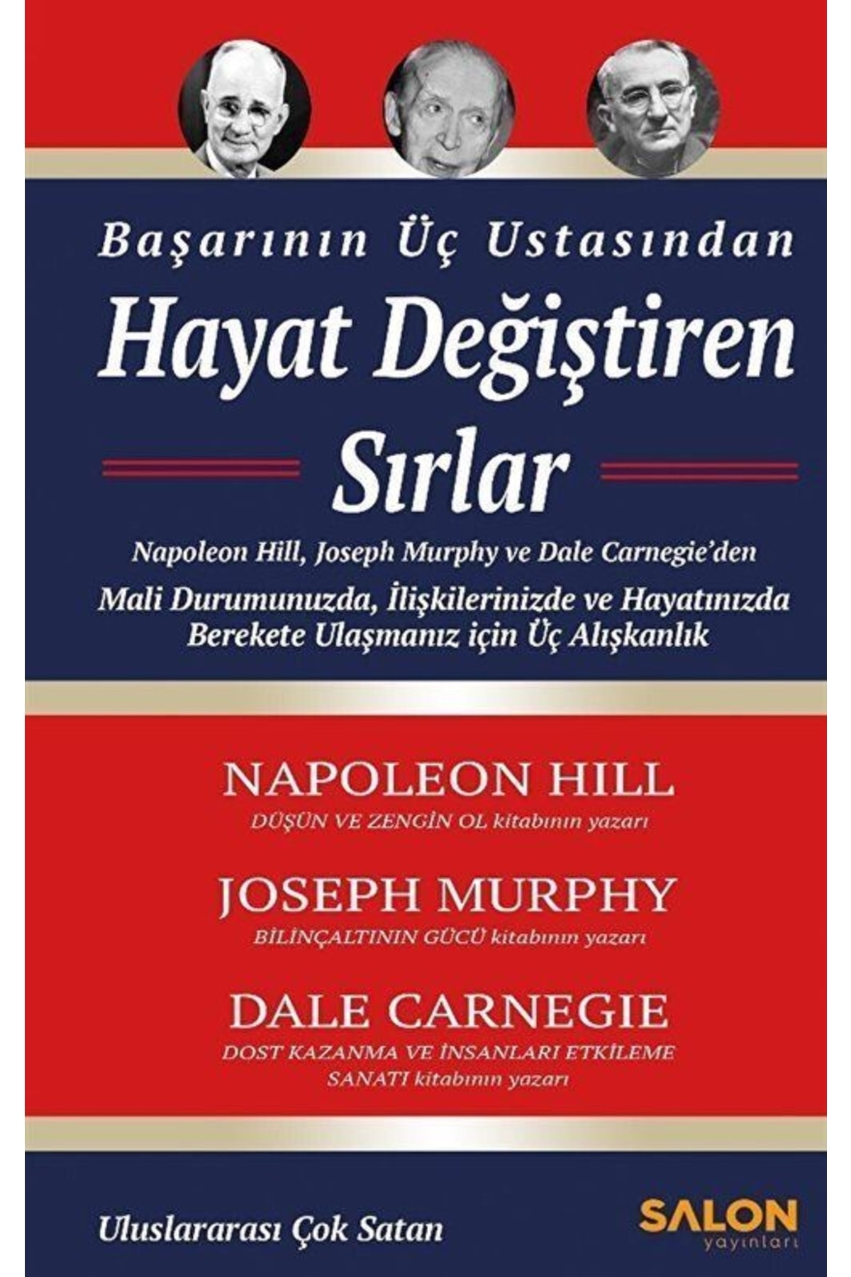 Salon Yayınları Başarının Üç Ustasından Hayat Değiştiren Sırlar & Napoleon Hill, Joseph Murphy