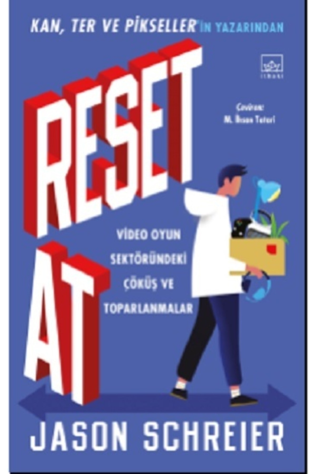 İthaki Yayınları Reset At: Video Oyun Sektöründeki Çöküş Ve Toparlanmalar, Jason Schreier, Inları, Reset At