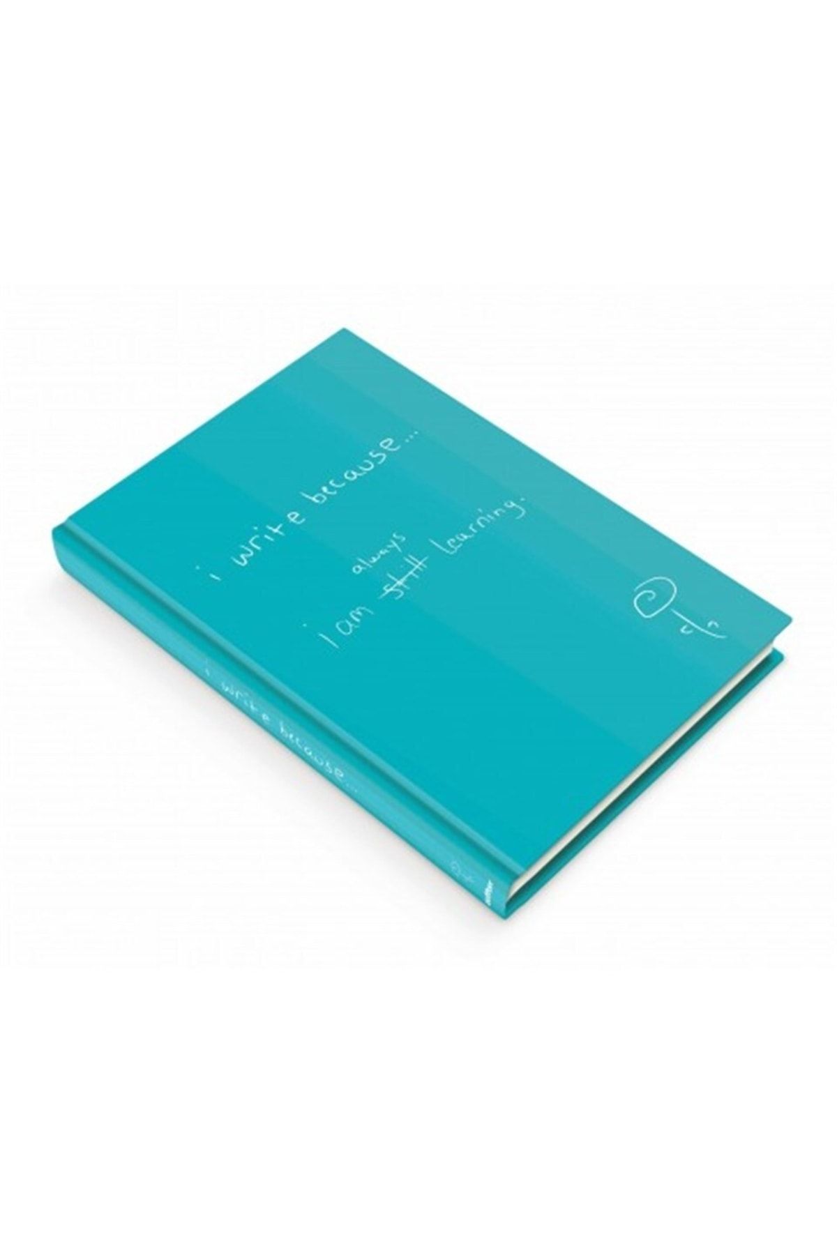 DEFFTER-I Write Because I Am Always Learning Lined Notebook 2